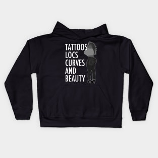 Tattoos Locs Curves and Beauty Kids Hoodie